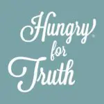 Hungry for Truth